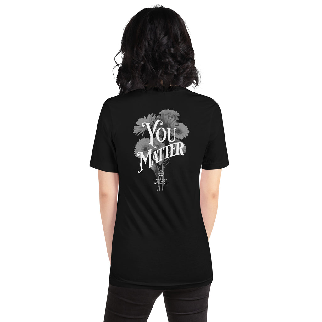 You Matter Womens Tshirt