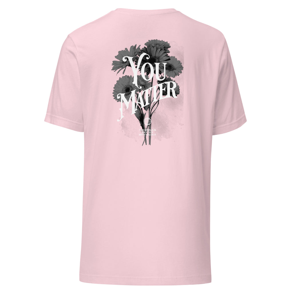 You Matter Womens Tshirt